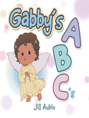 cover image of Gabby's a B C 'S